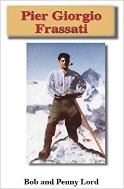 Pier Giorgio Frassati minibook by Bob and Penny Lord Ministry, small booklet with religious and biographical content.
