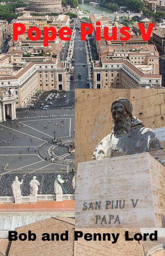 Pope Pius V Minibook - Bob and Penny Lord