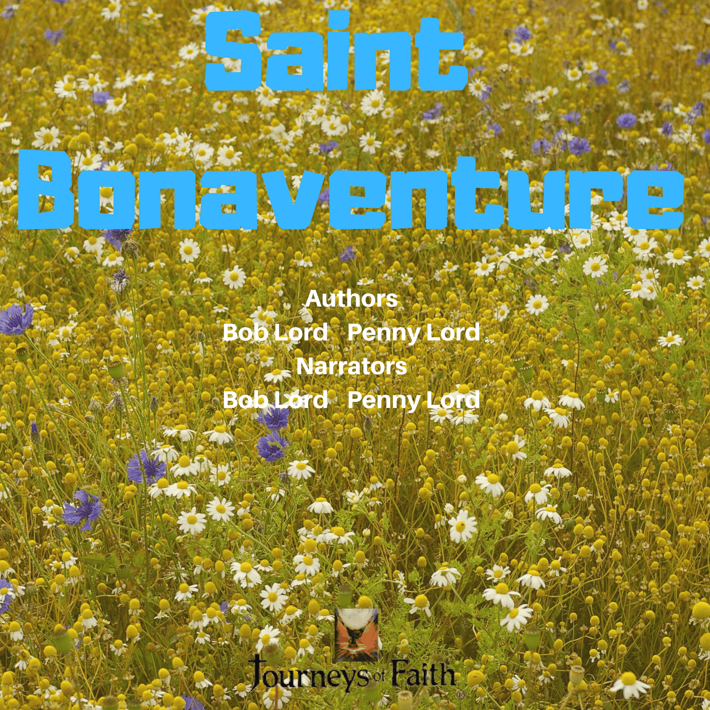 Saint Bonaventure audio CD by Bob and Penny Lord Ministry, featuring cover art with religious imagery and text.