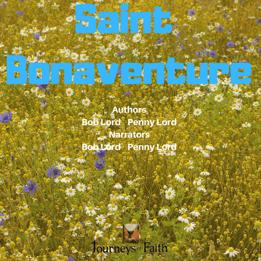 Saint Bonaventure audio CD by Bob and Penny Lord Ministry, featuring cover art with religious imagery and text.