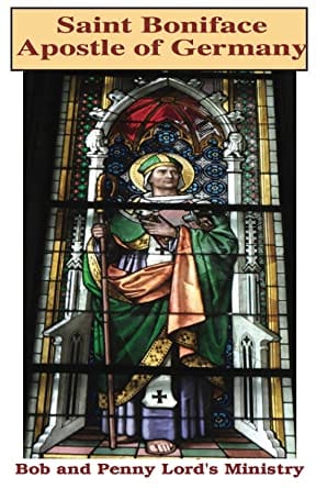 DVD of Saint Boniface Apostle of Germany by Bob and Penny Lord Ministry, featuring religious imagery and historical scenes.