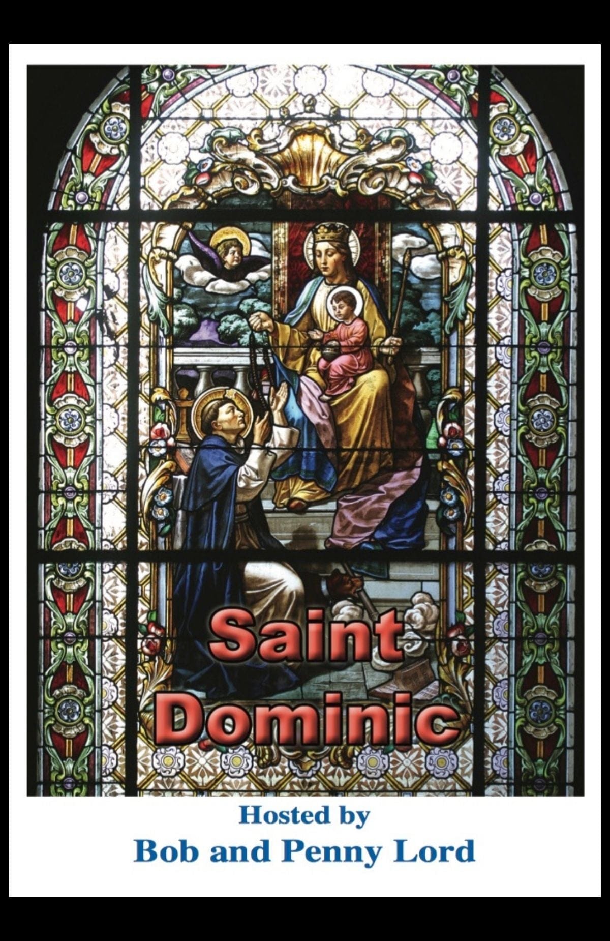 Saint Dominic DVD by Bob and Penny Lord showing a cover image of the religious documentary with Saint Dominic's portrait.