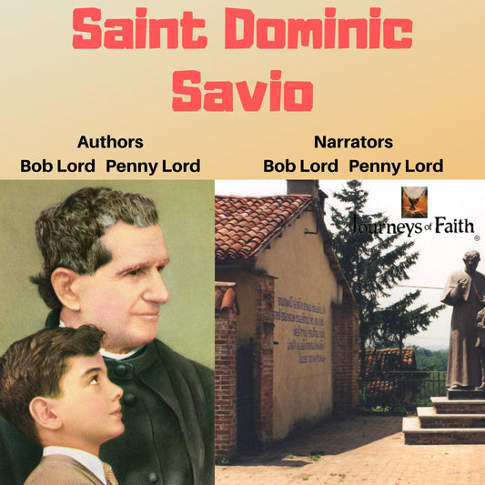 Saint Dominic Savio Audio CD by Bob and Penny Lord Ministry with cover art featuring a portrait of Saint Dominic Savio.