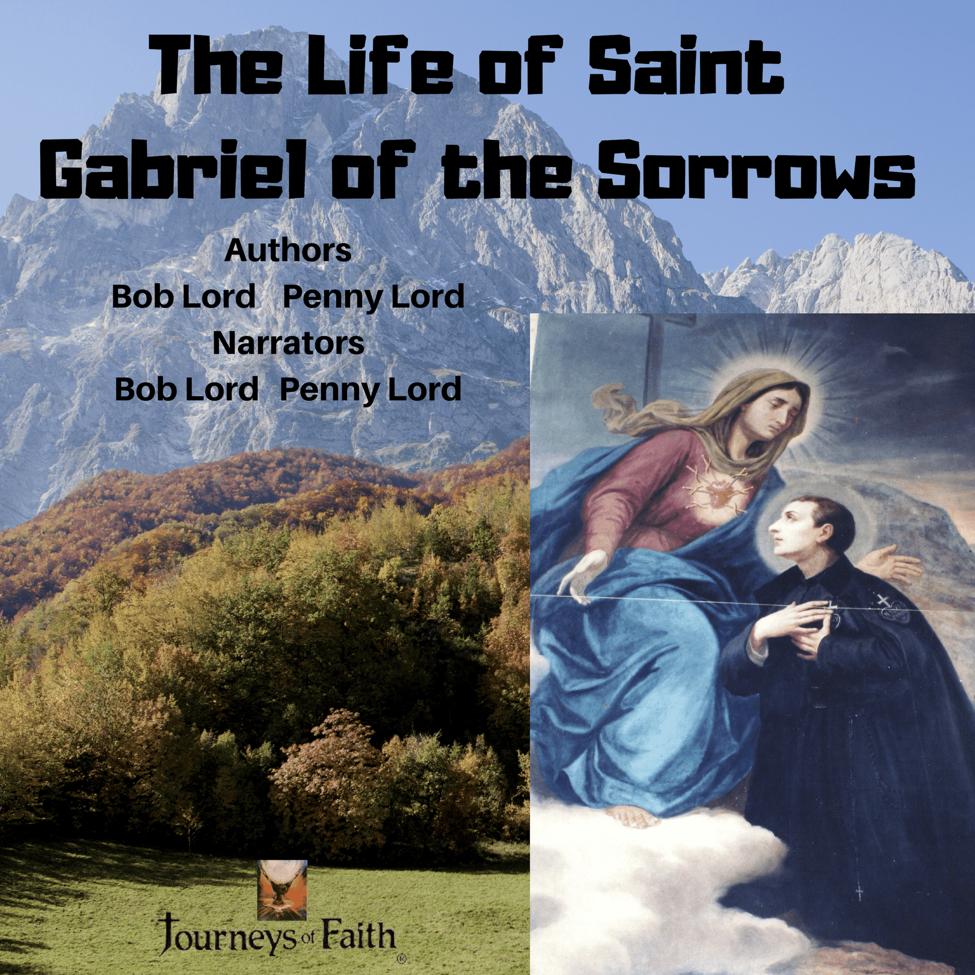 Audio CD titled Saint Gabriel of the Sorrows by Bob and Penny Lord Ministry, featuring religious content and cover artwork.