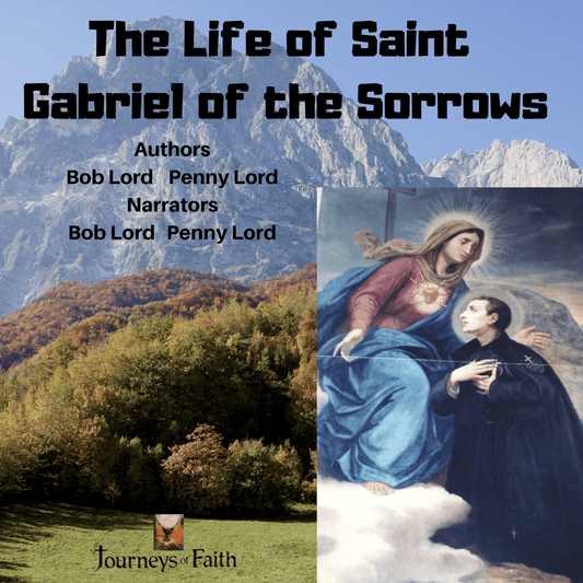 Audio CD titled Saint Gabriel of the Sorrows by Bob and Penny Lord Ministry, featuring religious content and cover artwork.