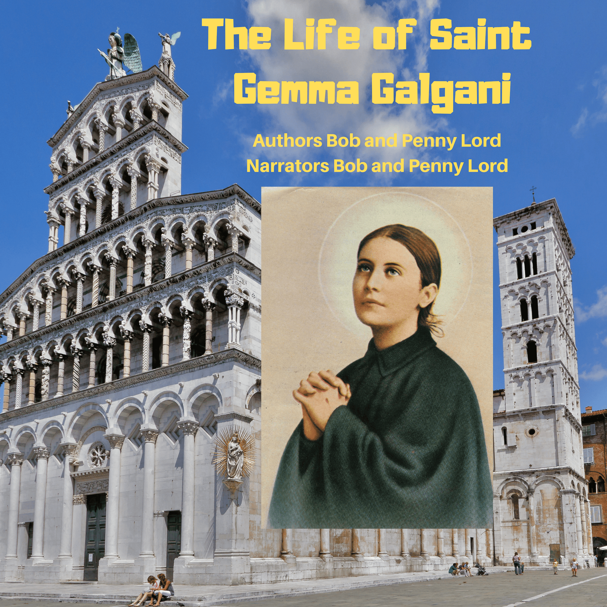 Saint Gemma Galgani Audiobook - Bob and Penny Lord