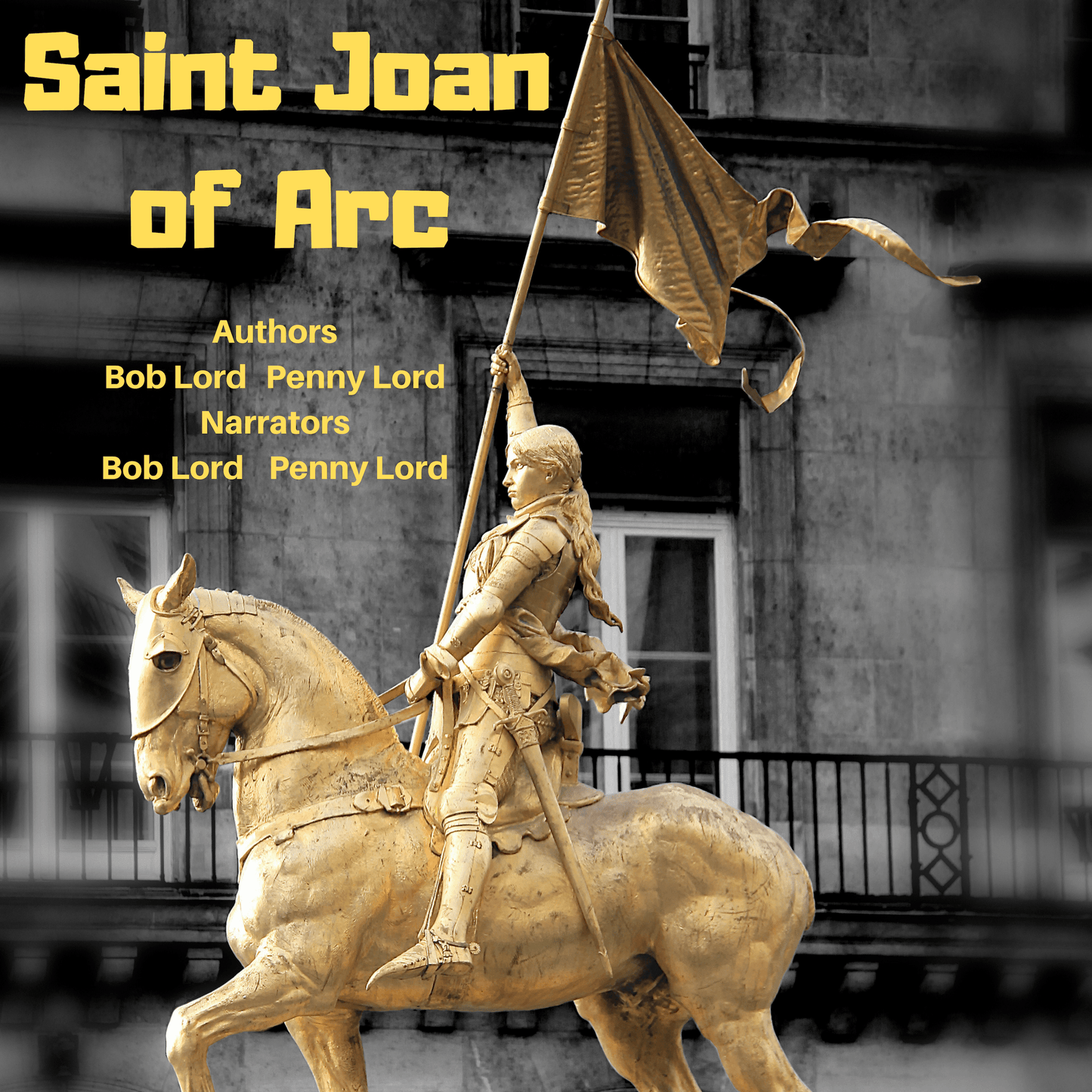 Audio CD of Saint Joan of Arc by Bob and Penny Lord Ministry, featuring a cover image with religious artwork of Saint Joan.