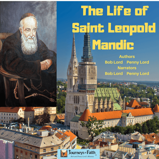 Audio CD of Saint Leopold Mandic by Bob and Penny Lord Ministry, featuring cover art with religious imagery and text.