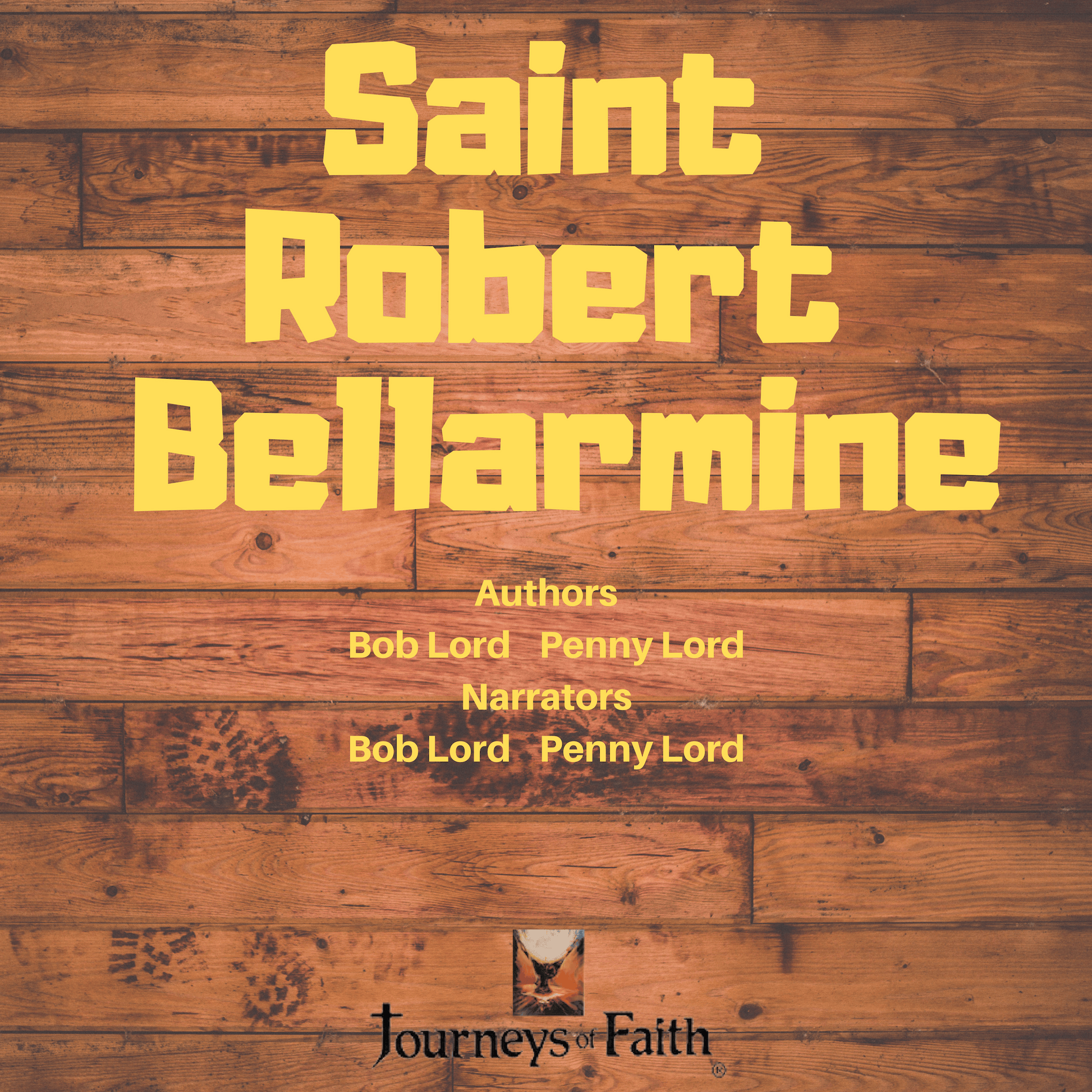 Audio CD of Saint Robert Bellarmine by Bob and Penny Lord Ministry, featuring a cover image of the saint in religious attire.
