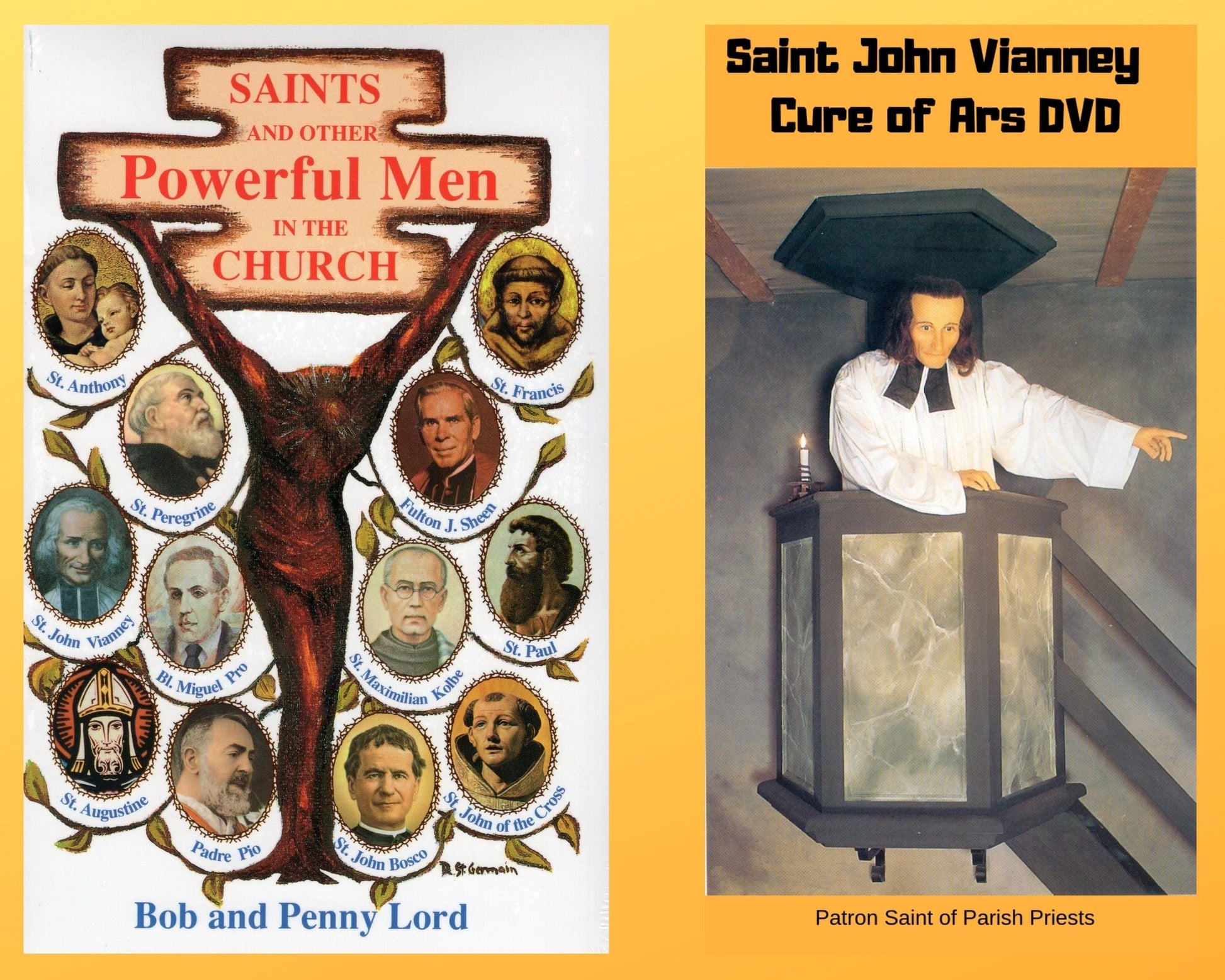 Saints and Other Powerful Men book and Saint John Vianney DVD by Bob and Penny Lord Ministry displayed together.