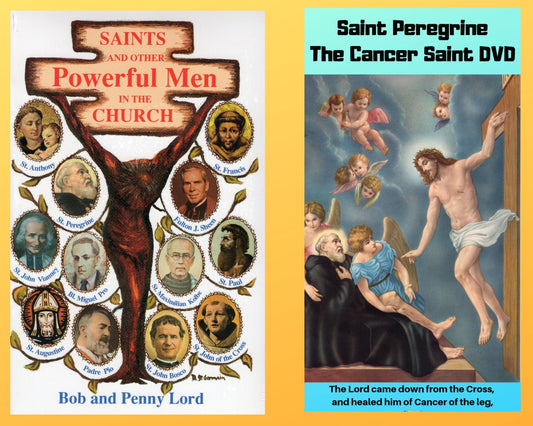 Saints and Other Powerful Men book and Saint Peregrine DVD combo by Bob and Penny Lord Ministry, featuring religious imagery and text.