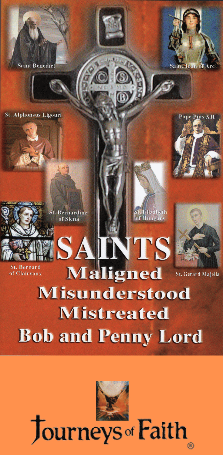 Cover image of Saints Maligned Misunderstood and Mistreated book by Bob and Penny Lord, featuring text and religious artwork.