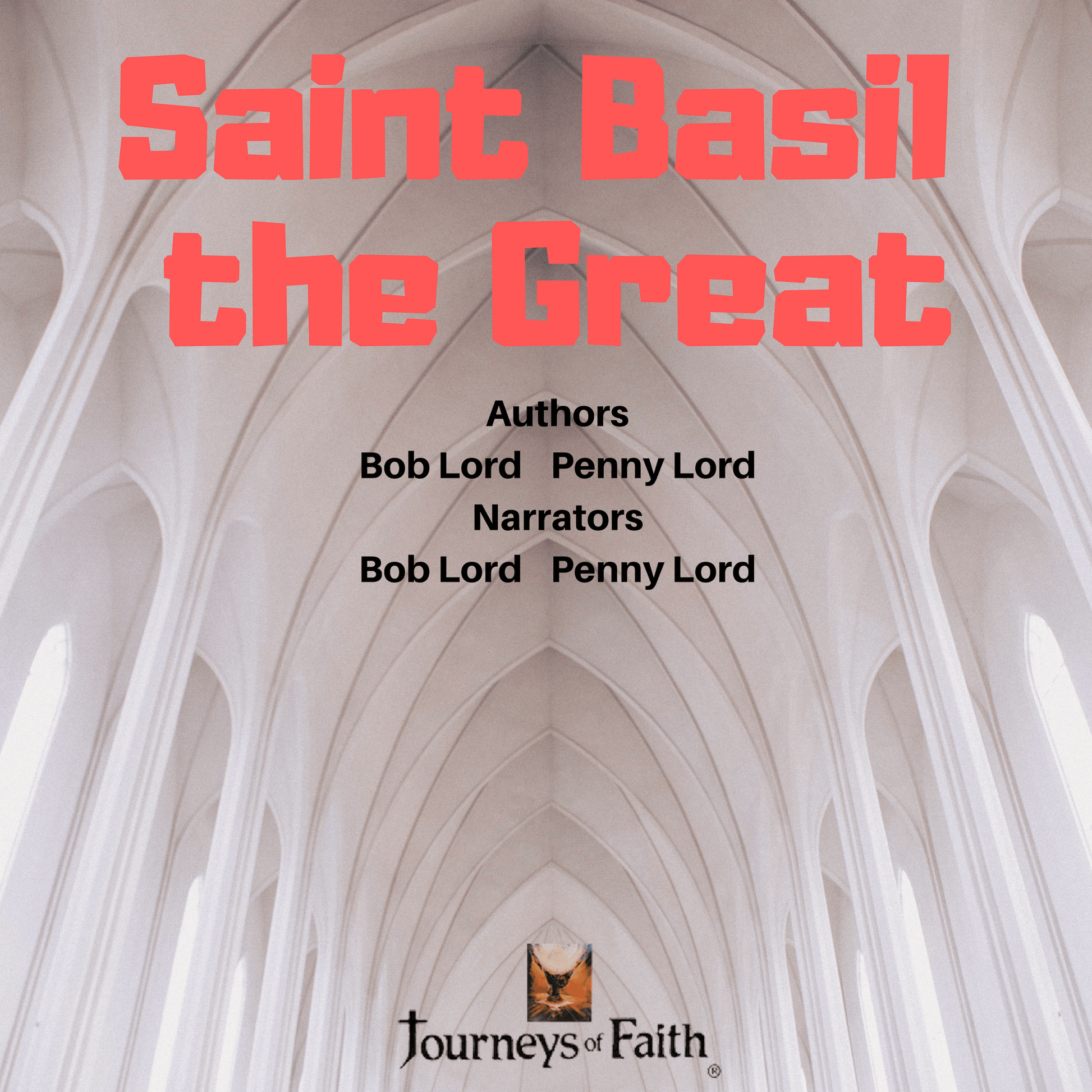 Saints Maligned Misunderstood and Mistreated Audiobook - Bob and Penny Lord