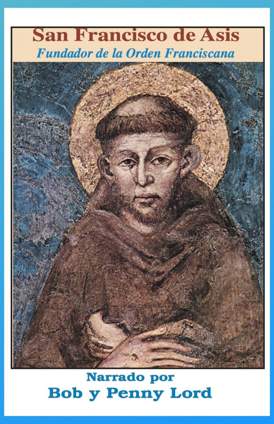 Espanol DVD of San Francisco de Asis by Bob and Penny Lord Ministry, featuring a cover image of the saint and religious artwork