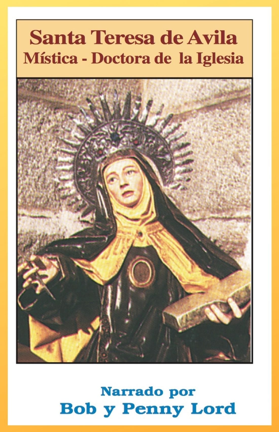 Image of Santa Teresa de Avila, a Spanish saint, from Bob and Penny Lord Ministry, showcasing her traditional attire and serene expression.