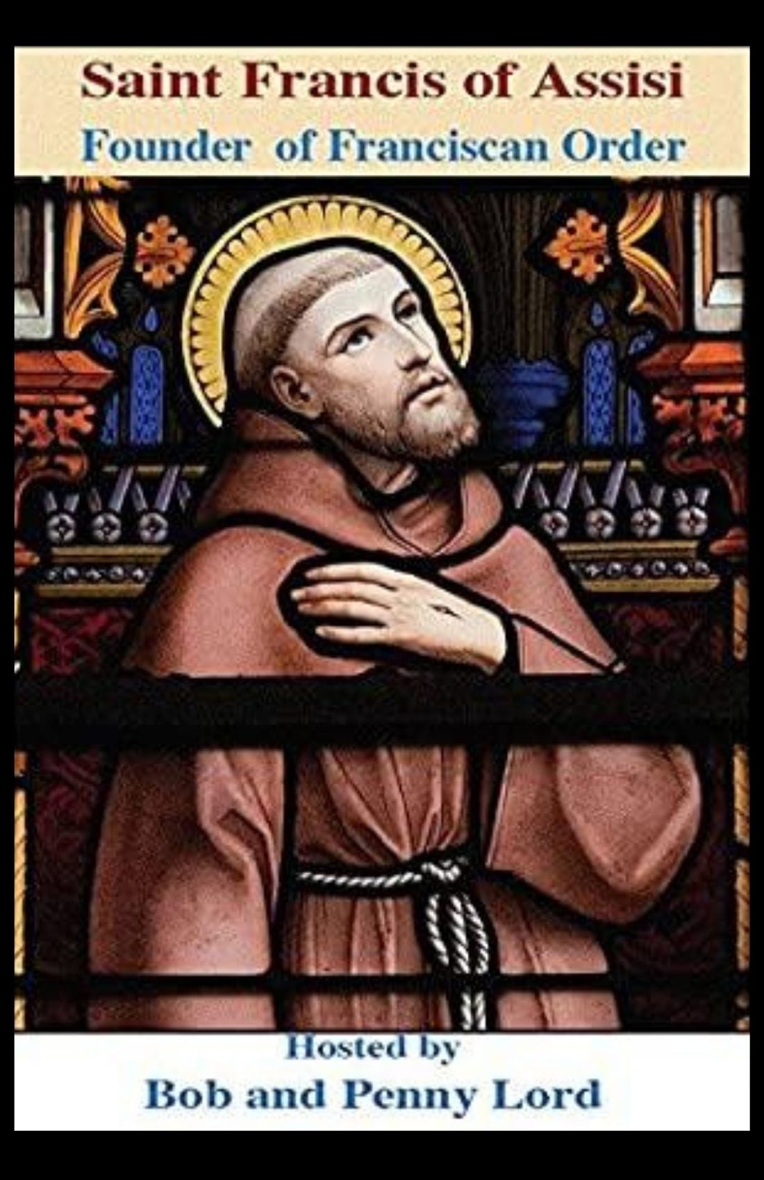 St. Francis minibook by Bob and Penny Lord showing a colorful cover with religious imagery and a 48-page title on the front.