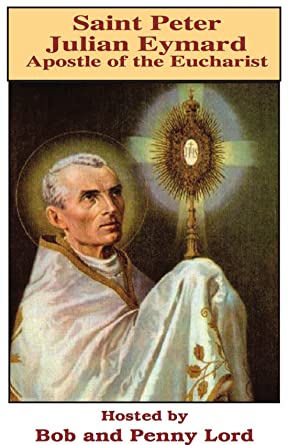 St. Peter Eymard Minibook by Bob and Penny Lord Ministry, small religious booklet with cover text and design visible.