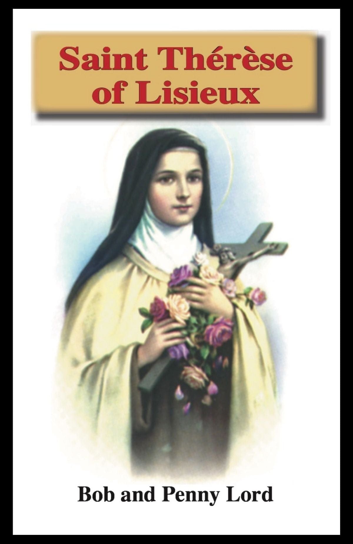 St. Therese Printed Minibook by Bob and Penny Lord, showing a small religious minibook with illustrations and text on the cover.