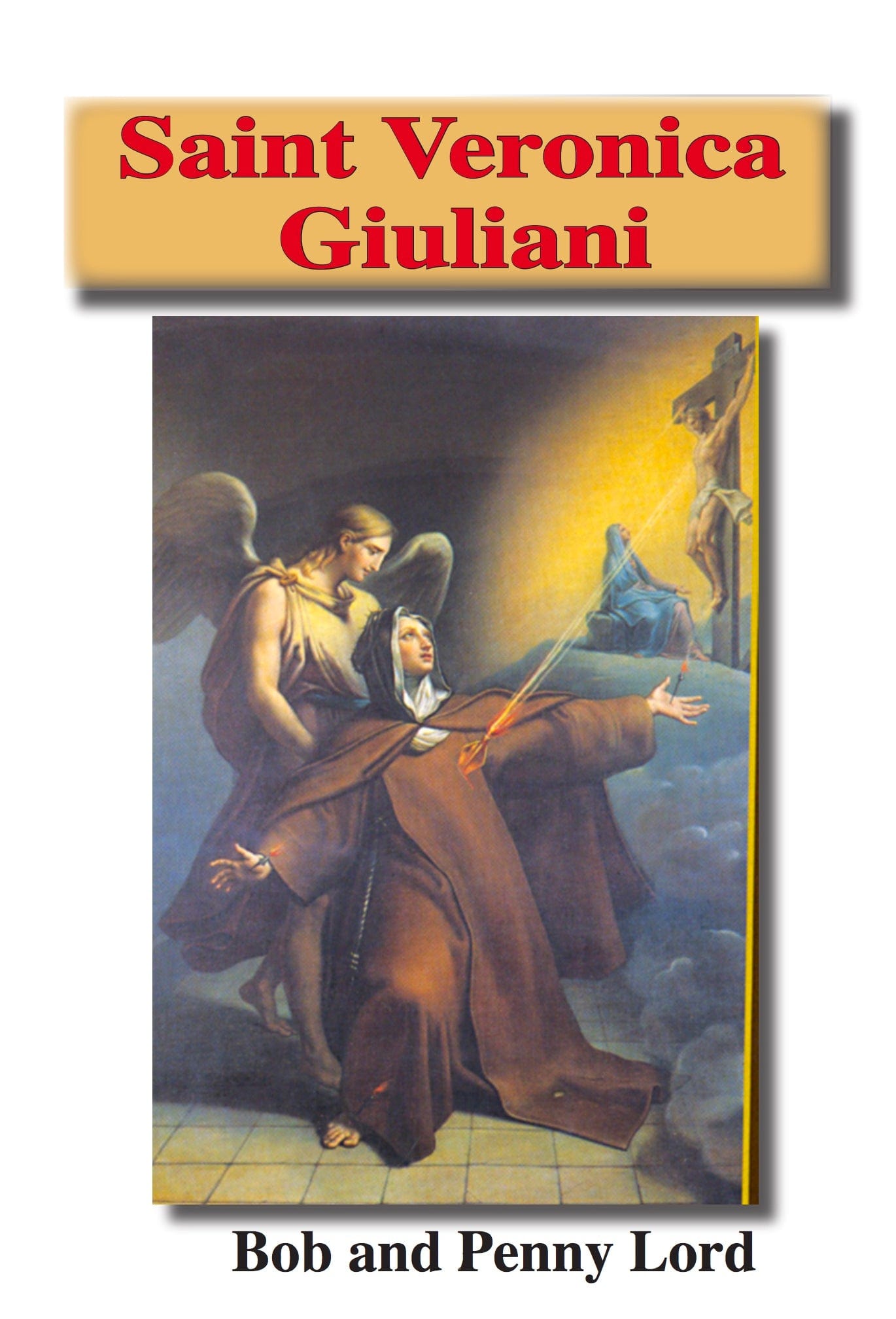 Miniature booklet of St. Veronica Giuliani by Bob and Penny Lord, featuring a cover image and detailed religious content.