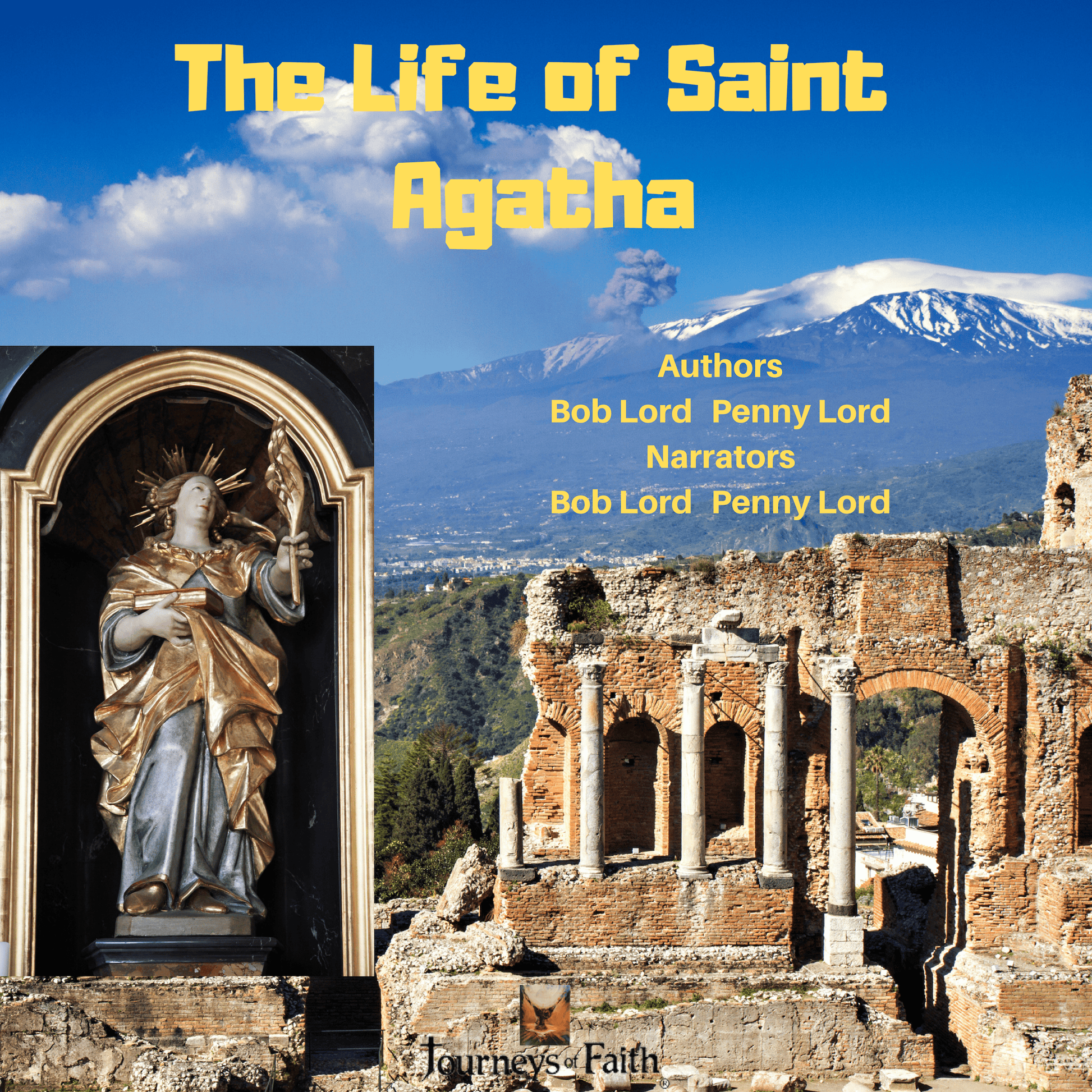 Audio CD titled The Life of Saint Agatha by Bob and Penny Lord Ministry, featuring religious storytelling in a compact case.
