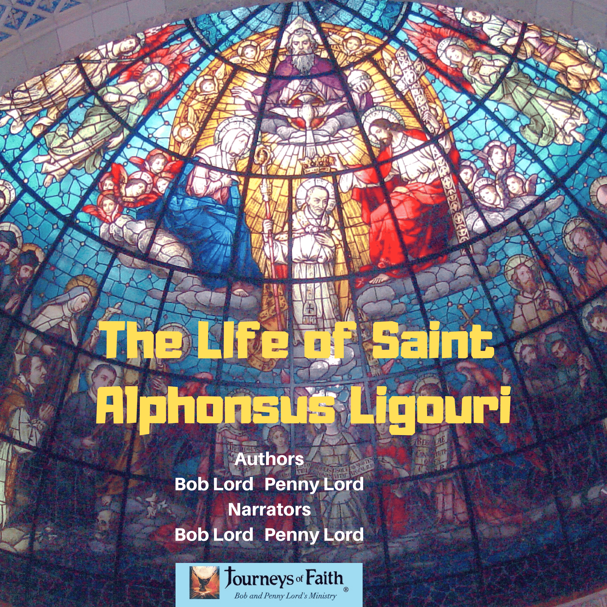 Audio CD titled The Life of Saint Alphonsus Ligouri by Bob and Penny Lord Ministry, featuring a cover image with religious artwork.