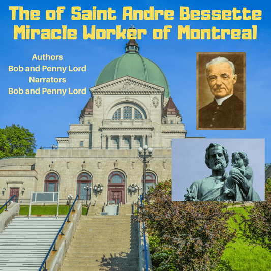 Audio CD of The Life of Saint Brother Andre Bessette by Bob and Penny Lord Ministry, featuring cover art with religious imagery.