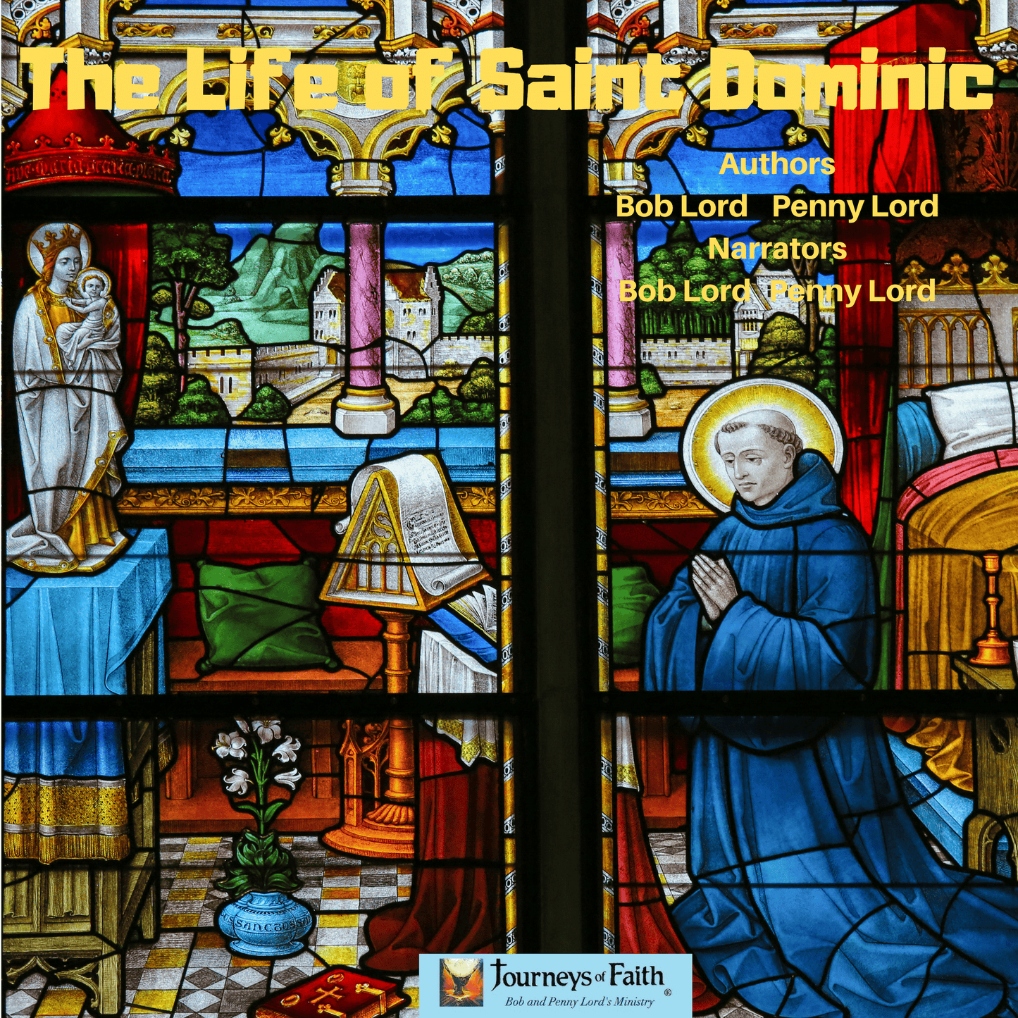 Audio CD of The Life of Saint Dominic by Bob and Penny Lord Ministry, featuring a cover image with religious artwork.