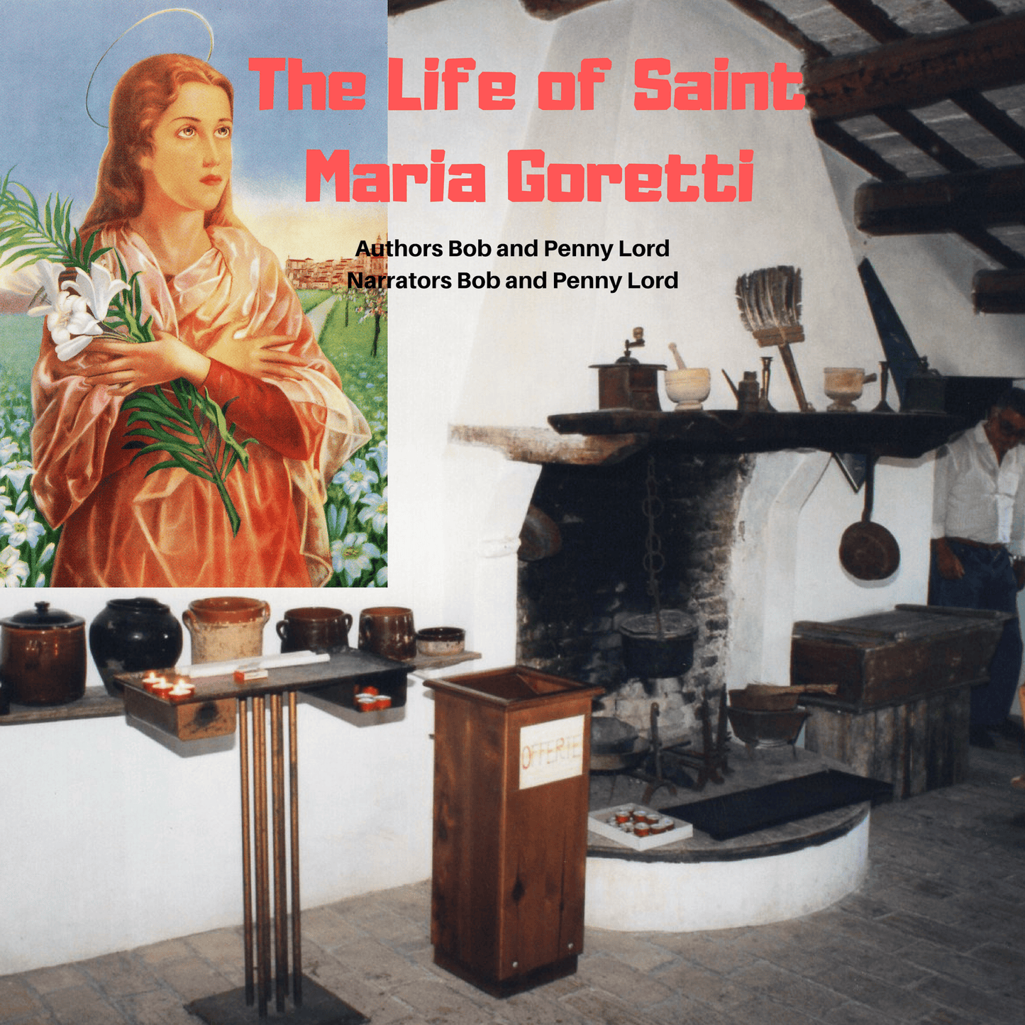 Audio CD titled "The Life of Saint Maria Goretti" by Bob and Penny Lord Ministry, featuring the cover artwork with saint imagery.