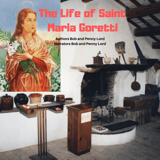 Audio CD titled "The Life of Saint Maria Goretti" by Bob and Penny Lord Ministry, featuring the cover artwork with saint imagery.