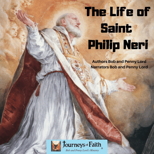 Audio CD of The Life of Saint Philip Neri by Bob and Penny Lord Ministry, featuring a cover image with religious artwork and text.