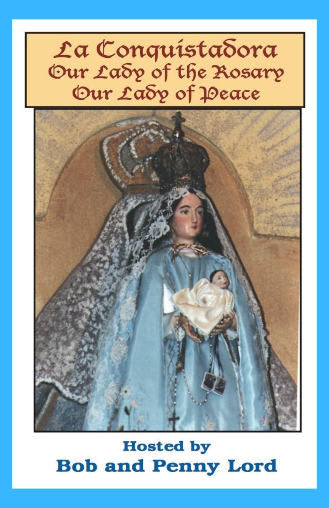 The Many Faces of Mary Book II by Bob and Penny Lord, a hardcover book showcasing different images of Mary on the cover.