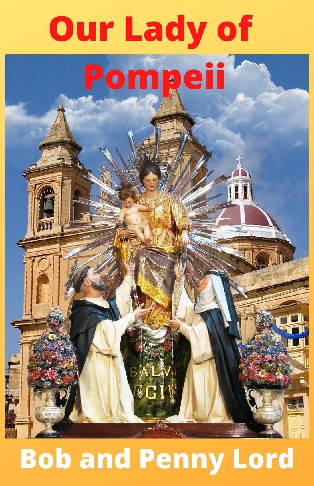 Cover image of "The Many Faces of Mary Book II Classic" by Bob and Penny Lord, featuring religious artwork and text.