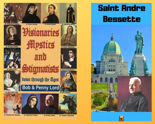 Visionaries, mystics, and stigmatists book and Saint Andre Bessette DVD combo by Bob and Penny Lord Ministry, with religious imagery.